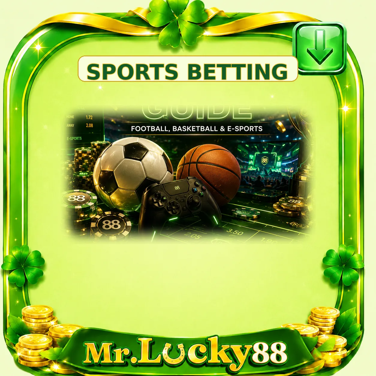 MrLucky88 Sports Betting Guide: Football, Basketball, and E-sports